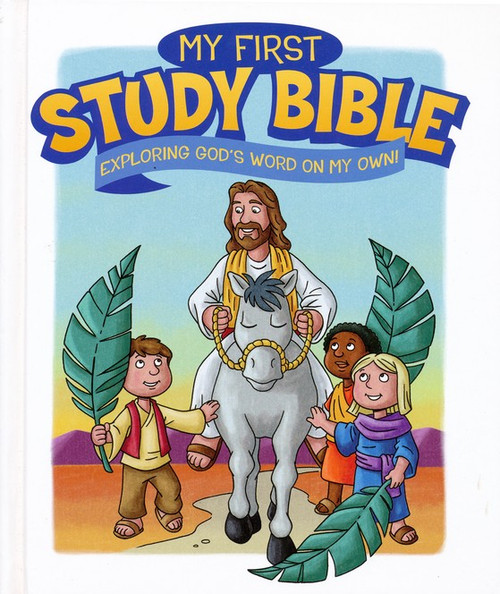 My First Study Bible (Exploring God's Word on My Own) My First Study Bible (Exploring God's Word on My Own)