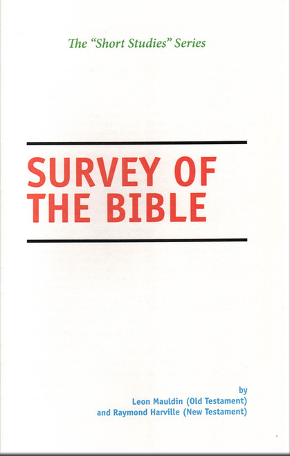 Short Studies Series - Survey of the Bible Short Studies Series - Survey of the Bible