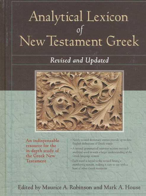 Analytical Lexicon of New Testament Greek: Revised and Updated Analytical Lexicon of New Testament Greek: Revised and Updated