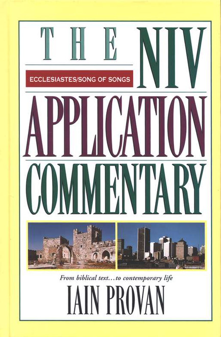 NIV Application Commentary - Ecclesiastes/Song of Songs 