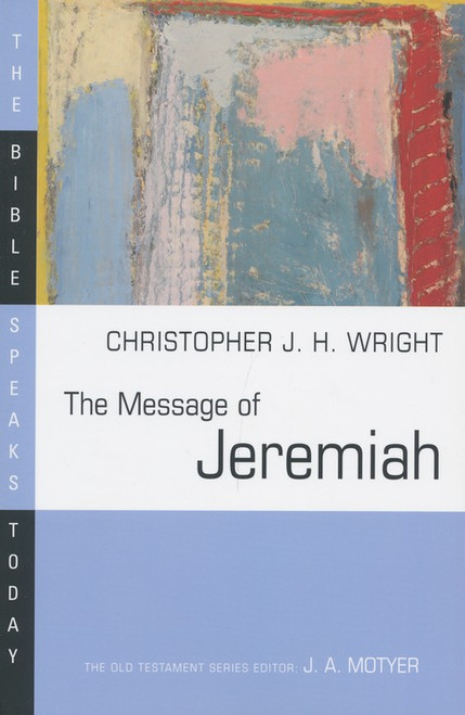 The Message of Jeremiah
