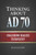 Thinking about AD 70: Challenging Realized Eschatology Thinking about AD 70: Challenging Realized Eschatology