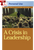 Truth Lectures 2010 - A Crisis in Leadership - (PDF) Digital Edition Truth Lectures 2010 - A Crisis in Leadership - (PDF) Digital Edition