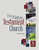 The New Testament Church by Cogdill - (PDF) Class Use Edition The New Testament Church by Cogdill - (PDF) Class Use Edition