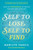 Self To Lose, Self To Find