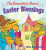 The Berenstain Bears Easter Blessings Board Book The Berenstain Bears Easter Blessings Board Book