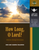 How Long, O Lord? - (PDF) Class Use Edition How Long, O Lord? - (PDF) Class Use Edition