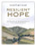 Resilient Hope : 100 Devotions for Building Endurance in an Unpredictable World