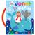 Jonah and the Big Fish (Board Book)