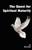 The Quest for Spiritual Maturity The Quest for Spiritual Maturity