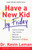 Have a New Kid by Friday  Have a New Kid by Friday
