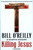 Killing Jesus - A History Killing Jesus - A History