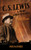 C. S. Lewis and Mere Christianity: The Crisis That Created a Classic C. S. Lewis and Mere Christianity: The Crisis That Created a Classic
