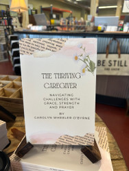 07/05/2025 - Truth News: "The Thriving Caregiver" by Carolyn O'Byrne