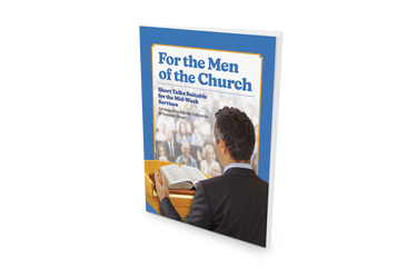 Truth News 9/17/24 - Tuesday Title - "For the Men of the Church: Short Talk for Mid-Week Services" by Johnie Edwards & Donnie Oliver