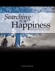09/20/2025 - "Searching for Happiness?" by Daniel H. King, Sr.