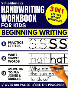 Handwriting Workbook for Kids: 3-in-1 Writing Practice Book to Master  Letters, Words & Sentences : Scholdeners: : Books