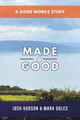 Made4Good: A Good Works Study 