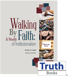 TIL Walking by Faith: A Study of Institutionalism (workbook)