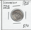 German States: Schwabisch: 1300 - 1399 Hand Heller Lot#16