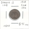 Straits Settlements: 1918 Silver 10 Cents