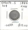 Straits Settlements: 1887 10 Cents Lot#4