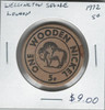 London, Canada 1972 Wellington Square Wooden Nickel