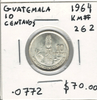 Guatemala: 1964 10 Centavos