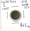 Costa Rica: 1918 5 Centavos