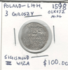 Poland-Lithuania: 1598 3 Groszy Olkusz Mint