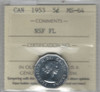 Canada: 1953 5 Cents ICCS MS64 NSF FL
