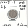 Straits Settlements: 1910 5 Cents #3