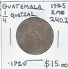 Guatemala: 1925 1/4 Quetzal