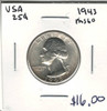 United States: 1943 25 Cent MS60