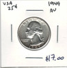 United States: 1949 25 Cent AU50