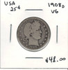 United States: 1908D 25 Cent  VG8