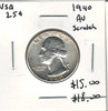 United States: 1940 25 Cent AU50 with Scratch