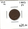 United States: 1883 1 Cent F15