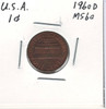 United States: 1960D 1 Cent  MS60