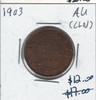 Canada: 1903 1 Cent AU50 Cleaned