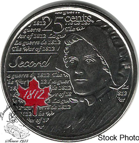 Canada: 2013 25 Cent Laura Secord Coloured BU