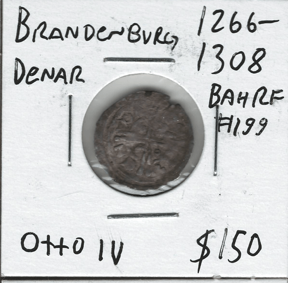 German States: Brandenburg: 1266 - 1308 Denar Otto IV