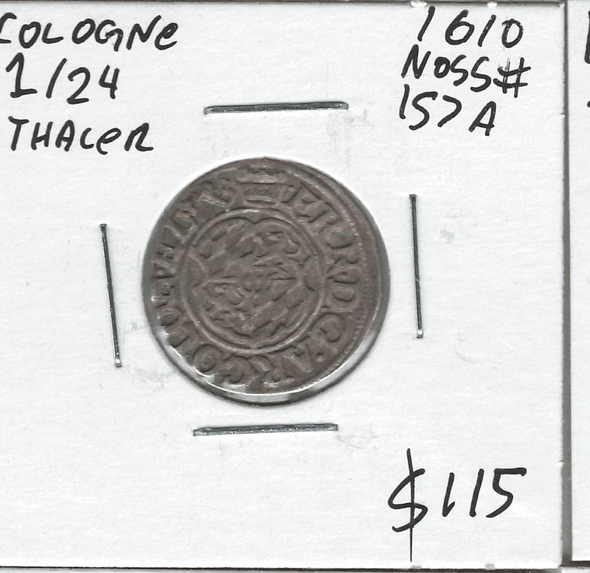 German States: Cologne: 1610 1/24 Thaler German States: Cologne: 1610 1/24 Thaler
