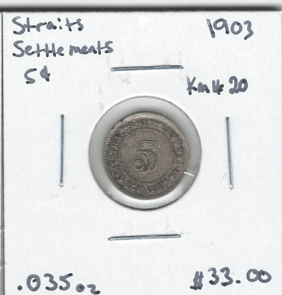 Straits Settlements: 1903 5 Cent Lot#2