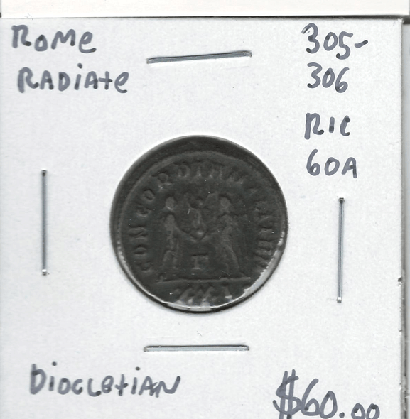 Roman: 305 - 306 AD Radiate Diocletian Roman: 305 - 306 AD Radiate Diocletian