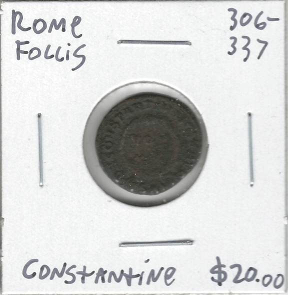 Roman: 306 - 337 AD Follis Constantine #4 Roman: 306 - 337 AD Follis Constantine #4