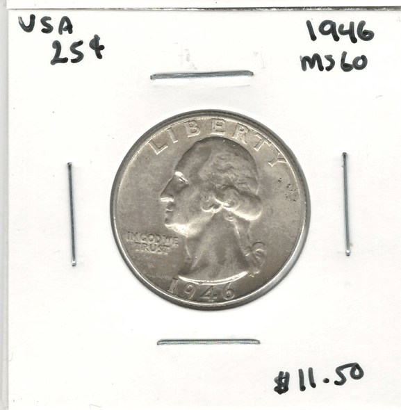 United States: 1946 25 Cent MS60 Lot#3