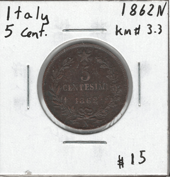 Italy: 1862N 5 Centesimi