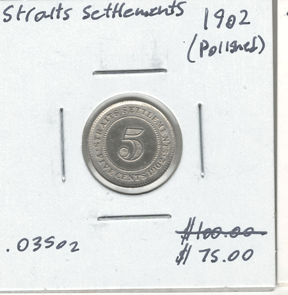 Straits Settlements: 1902 5 Cents Polished Straits Settlements: 1902 5 Cents Polished