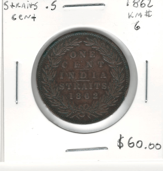 Straits Settlements: 1862 1 Cent Lot#4